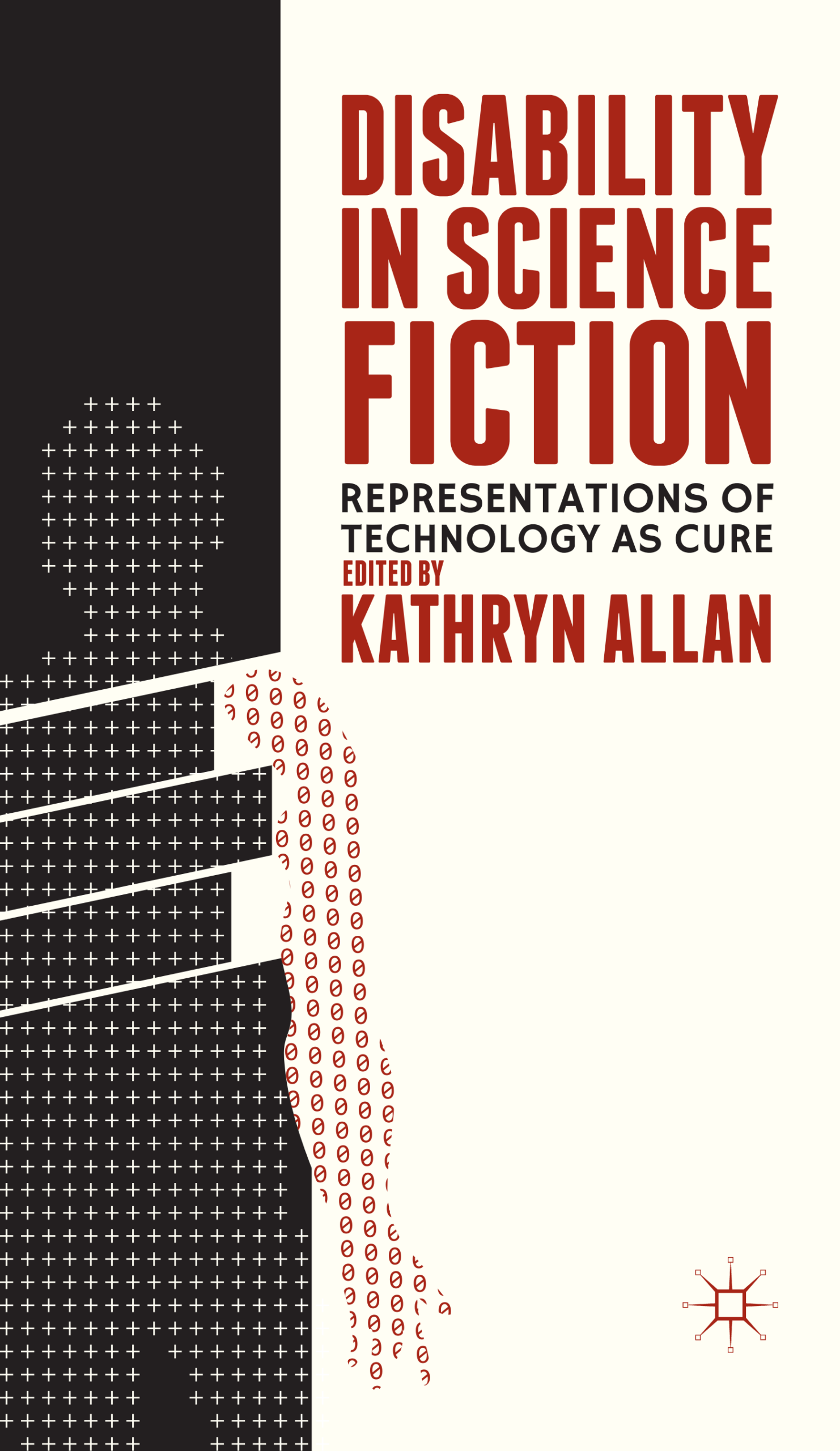 Disability in Science Fiction: Representations of Technology as Cure Disability in Science Fiction: Representations of Technology as Cure - Image 1