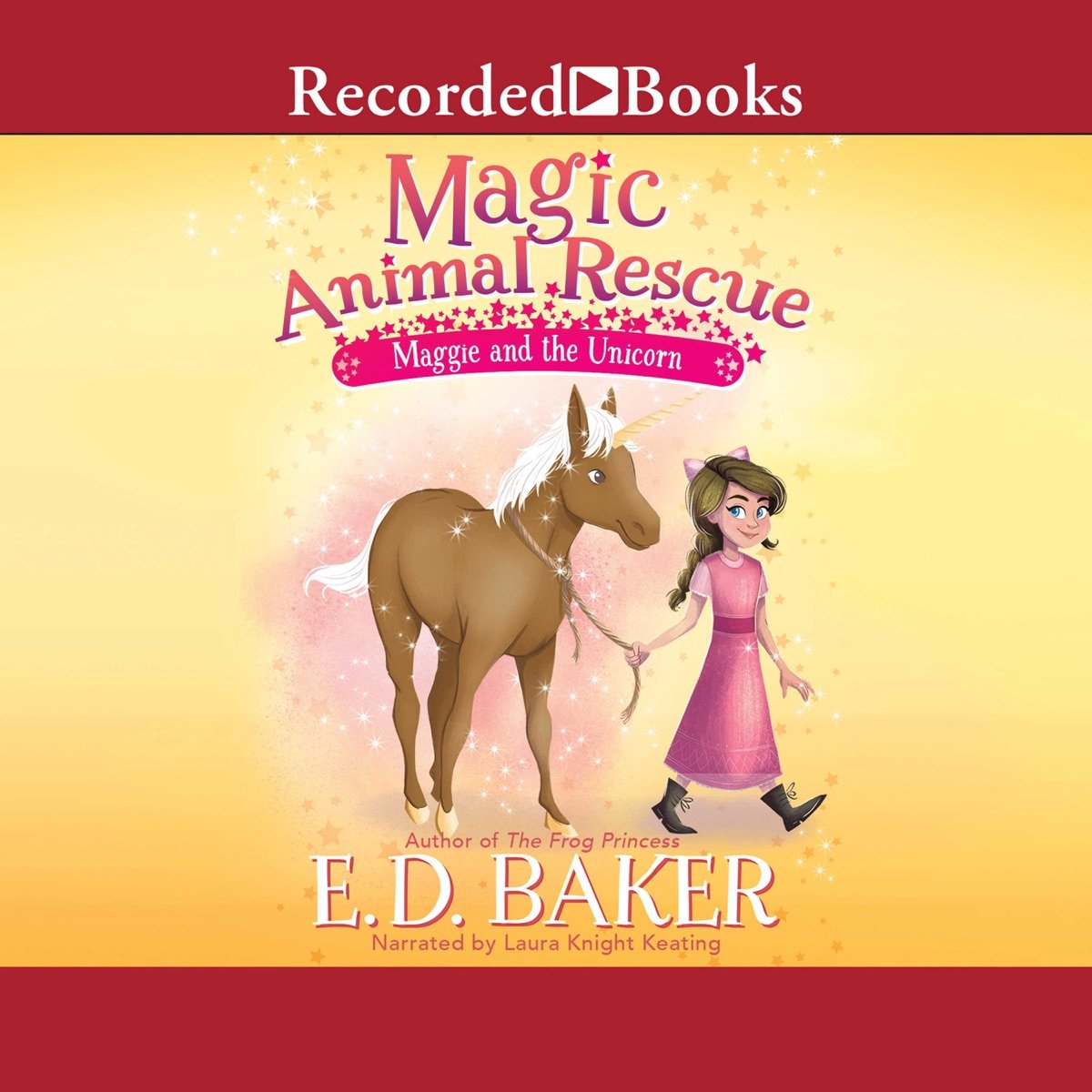 Magic Animal Rescue : Maggie and the Unicorn (Magic Animal Rescue) Magic Animal Rescue : Maggie and the Unicorn (Magic Animal Rescue) - Image 1