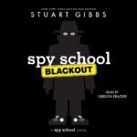 Spy School Blackout (Unabridged)