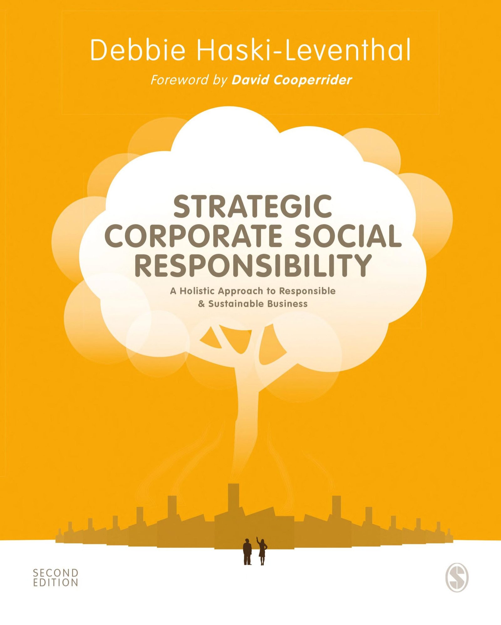 Strategic Corporate Social Responsibility: A Holistic Approach to Responsible and Sustainable Business Strategic Corporate Social Responsibility: A Holistic Approach to Responsible and Sustainable Business - Image 1
